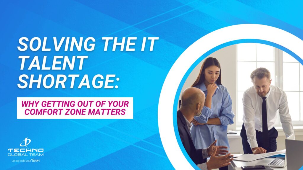 Solving IT Talent Shortage - Techno Global Team